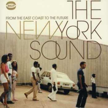Various: The New York Sound (From The East Coast To The Future)