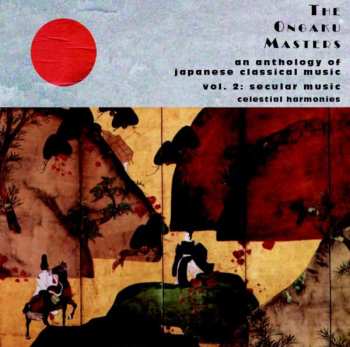 Album Various: The Ongaku Masters: Secular Music