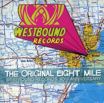 Various: The Original Eight Mile: Westbound Records 40th Anniversary