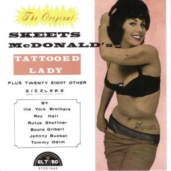 CD Various: The Original Skeets McDonald’s Tattooed Lady  (Plus Twenty Eight Other Sizzlers) 465073