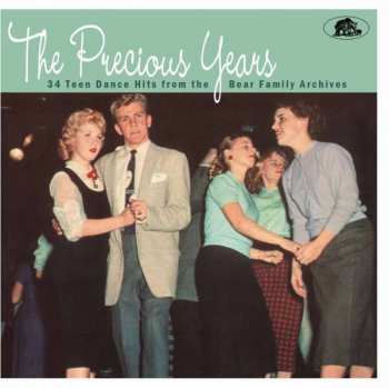 Album Various: The Precious Years (34 Teen Dance Hits From The Bear Family Archives)