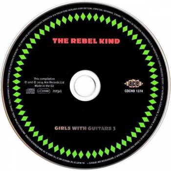 CD Various: The Rebel Kind: Girls With Guitars 3 290284
