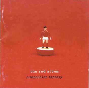 Album Various: The Red Album : A Mancunian Fantasy