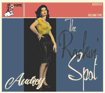 Various: The Rockin' Spot Volume Five Audrey