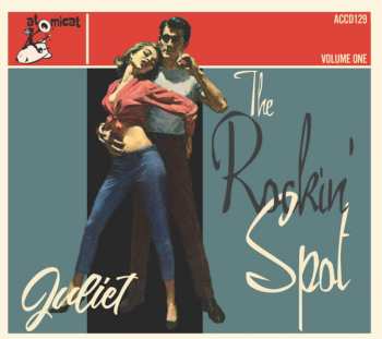 Album Various: The Rockin' Spot Volume One Juliet