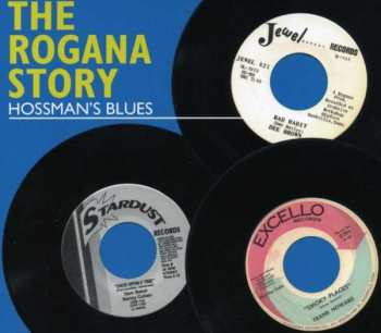 Album Various: The Rogana Story - Hossman's Blues