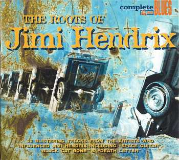 Album Various: The Roots Of Jimi Hendrix
