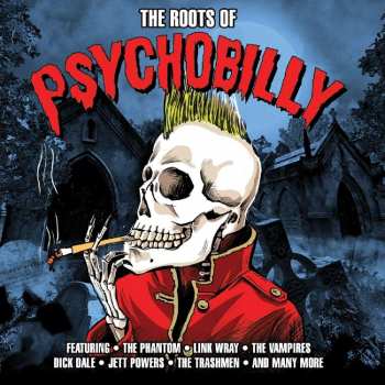 2CD Various: The Roots Of Psychobilly 431169