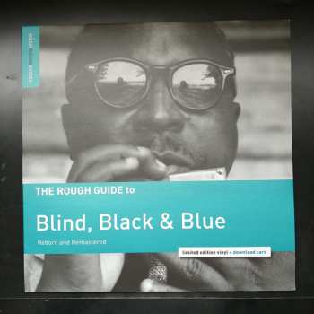 Various: The Rough Guide To Blind, Black, And Blue (Reborn And Remastered)