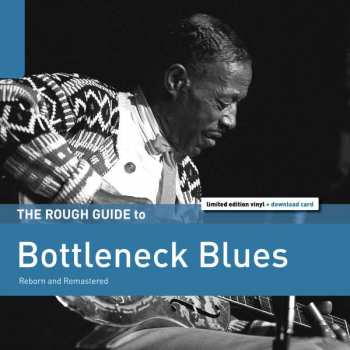 LP Various: The Rough Guide To Bottleneck Blues 409479