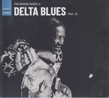 Various: The Rough Guide To Delta Blues (Vol. 2)