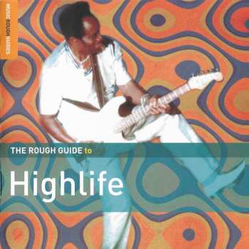 2CD Various: The Rough Guide To Highlife 473162