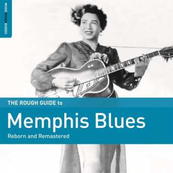 CD Various: The Rough Guide To Memphis Blues (Reborn And Remastered) 395246