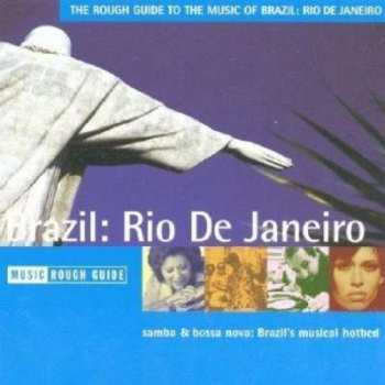 Various: The Rough Guide To Music Of Brazil: Rio De Janeiro