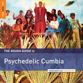 Album Various: The Rough Guide To Psychedelic Cumbia