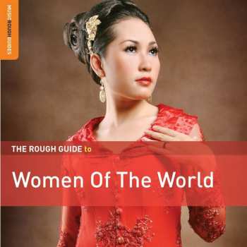 CD Various: The Rough Guide To Women Of The World 427161