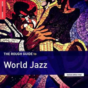 Various: The Rough Guide To World Jazz