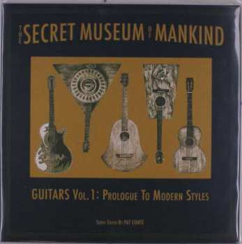 Album Various: The Secret Museum Of Mankind - Guitars Vol. 1: Prologue To Modern Styles