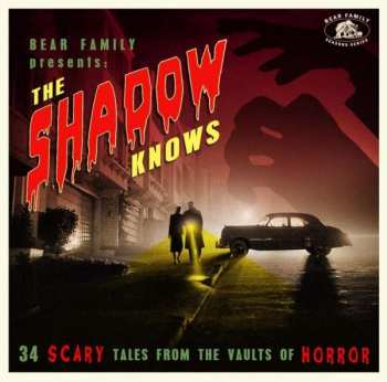 Album Various: The Shadow Knows (34 Scary Tales From The Vaults Of Horror)