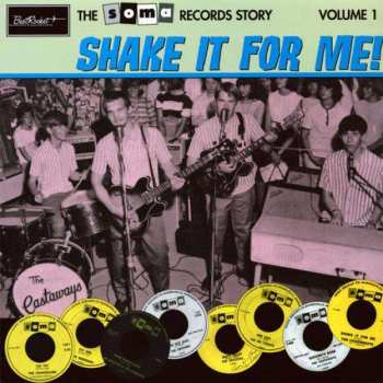 Album Various: The Soma Records Story Volume 1 (Shake It For Me!)