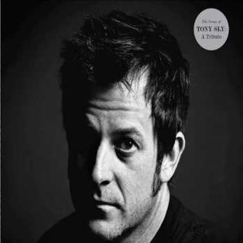 Album Various: The Songs Of Tony Sly: A Tribute