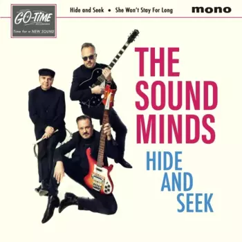 Sound Minds: Hide & Seek / She Won't Stay For Long