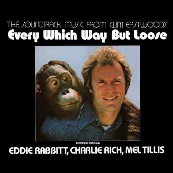 LP Various: The Soundtrack Music From Clint Eastwood's Every Which Way But Loose 514949