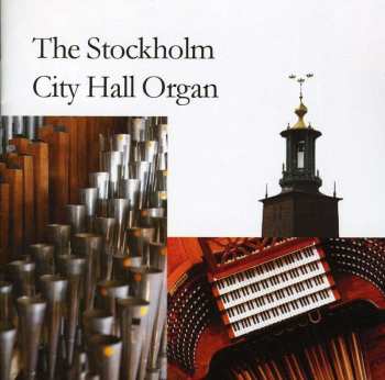 2CD Various: The Stockholm City Hall Organ  474029