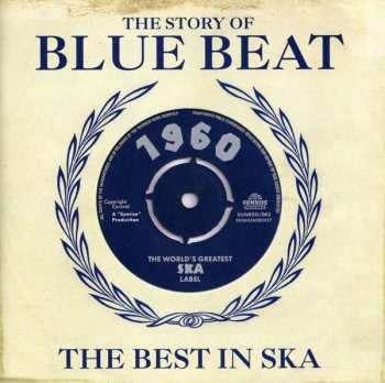Album Various: The Story Of Blue Beat - The Best In Ska 1960
