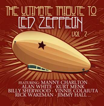 Various: The Ultimate Tribute To Led Zeppelin Vol. 2