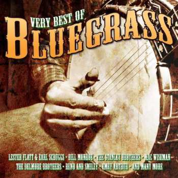 Album Various: The Very Best Of Bluegrass