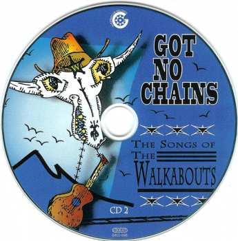 2CD Various: Got No Chains (The Songs Of The Walkabouts) 407437