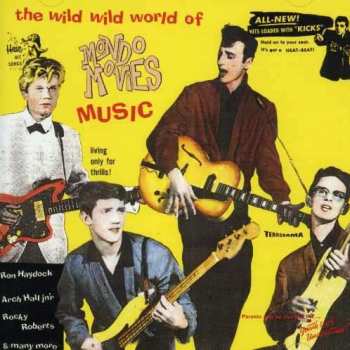 Album Various: The Wild Wild World Of Mondo Movies Music