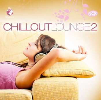 Album Various: The World Of Chillout Lounge 2
