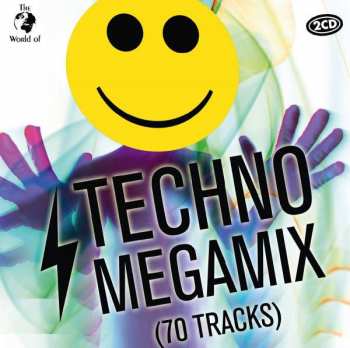 Album Various: The World Of Techno Megamix