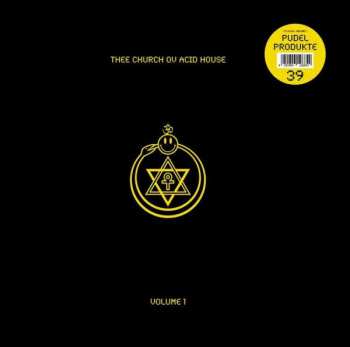 Album Various: Thee Church Ov Acid House Volume 1