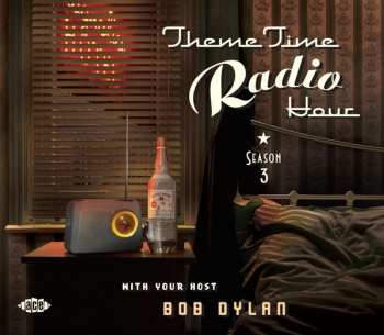 Album Various: Theme Time Radio Hour With Your Host Bob Dylan - Season 3