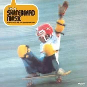 Album Various: This Is Skateboard Music