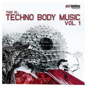 Album Various: This Is... Techno Body Music Vol. 1