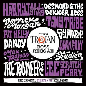 Album Various: This Is Trojan Boss Reggae (The Original Tighten Up Explosion)