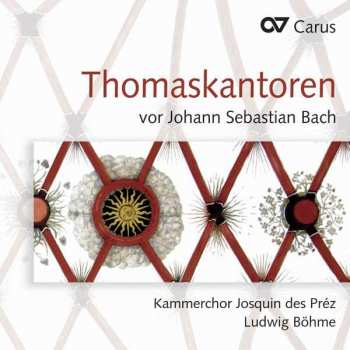 Album Various: Thomaskantoren Vor Johann Sebastian Bach