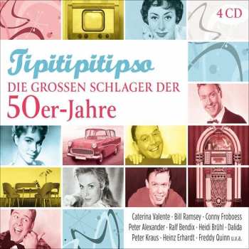 Various: Tipitipitipso: Die Großen Schlager Der 50er-jahre