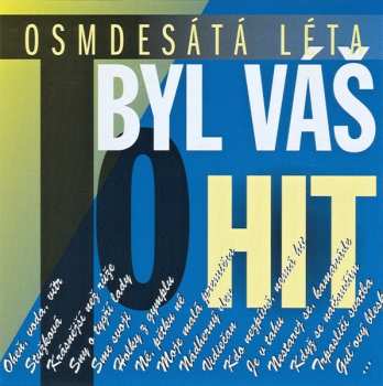 Album Various: To Byl Váš Hit (Osmdesátá Léta)