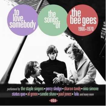 Album Various: To Love Somebody (The Songs Of The Bee Gees 1966-1970)