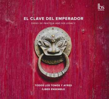 Various: Todos Los Tonos Y Ayres & Iliber Ensemble - El Clave Del Emperador