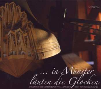 Album Various: Tomasz Adam Nowak - ...in Münster Läuten Die Glocken