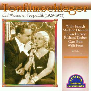 Album Various: Tonfilmschlager Der Weimarer Republik (1929-1933)