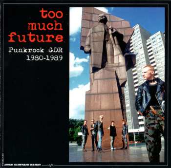 2CD Various: Too Much Future (Punkrock GDR 1980-1989)