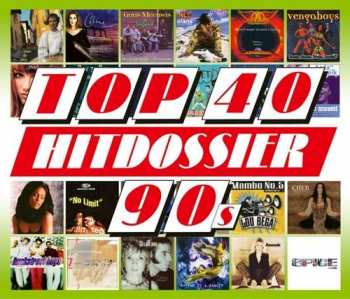 Various: Top 40 Hitdossier 90s