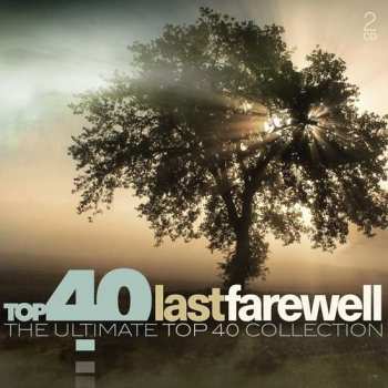 2CD Various: Top 40 Last Farewell (The Ultimate Top 40 Collection) 519150